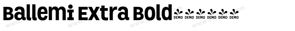 Ballemi Extra Bold字体转换 Ballemi Extra Bold字体转换